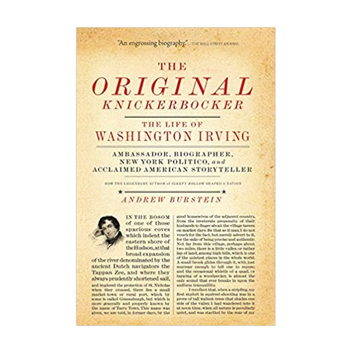 The Original Knickerbocker: The Life of Washington Irving